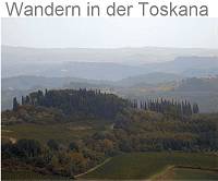 Wandern in der Toskana